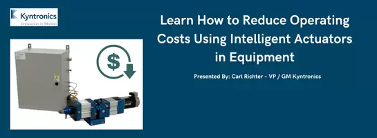 Learn How to Reduce Operating Costs Using Intelligent Actuators in Equipment